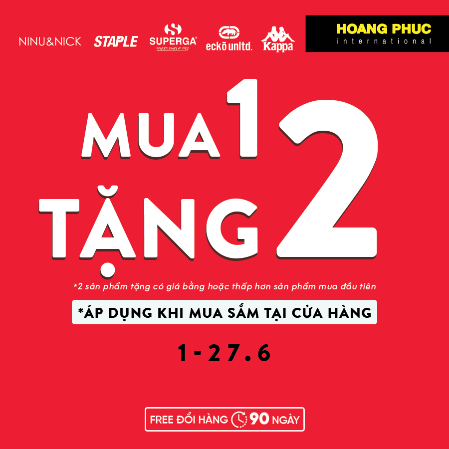 BUY 1 GET 2 - ONLY FROM HOANG PHUC INTERNATIONAL