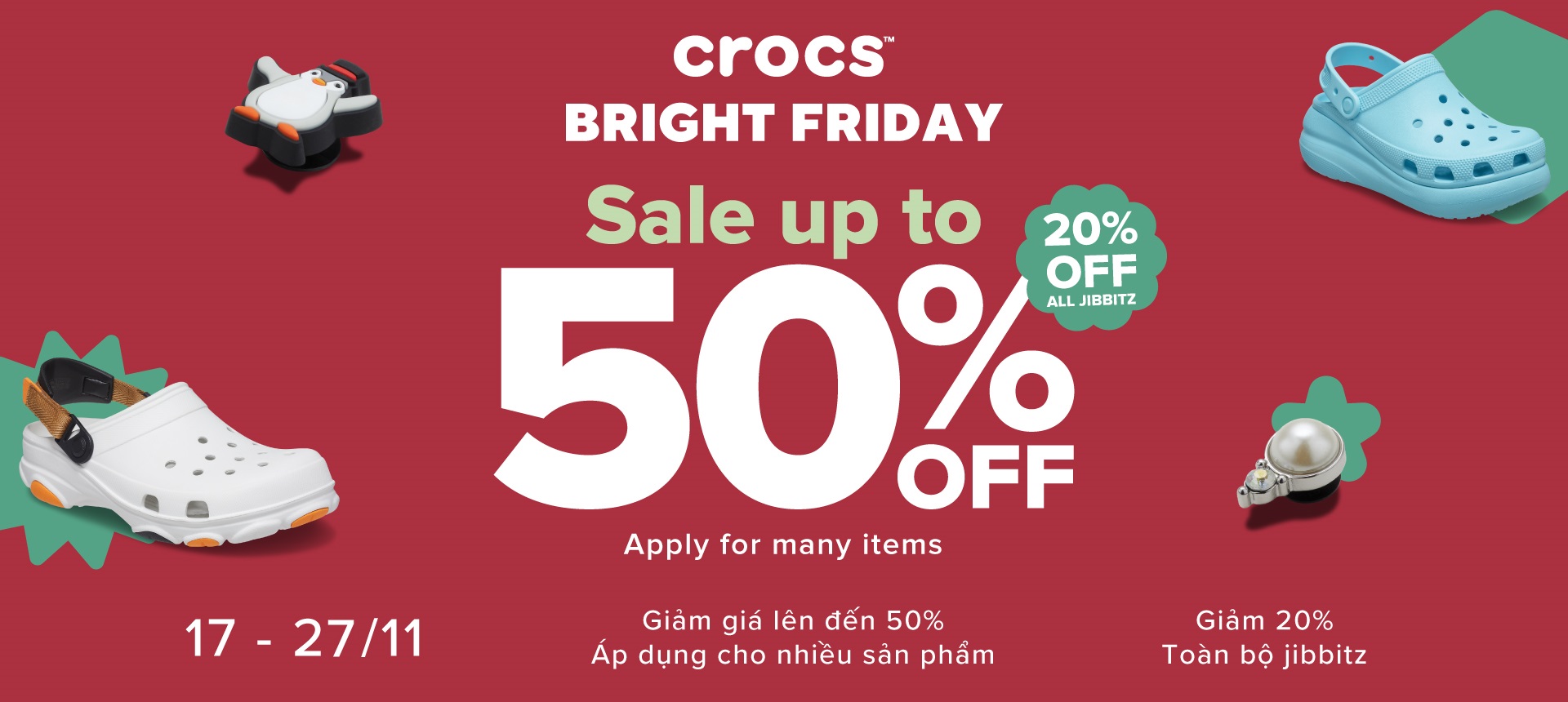 BRIGHT FRIDAY CROCS SALE UP TO 50 Saigon Centre