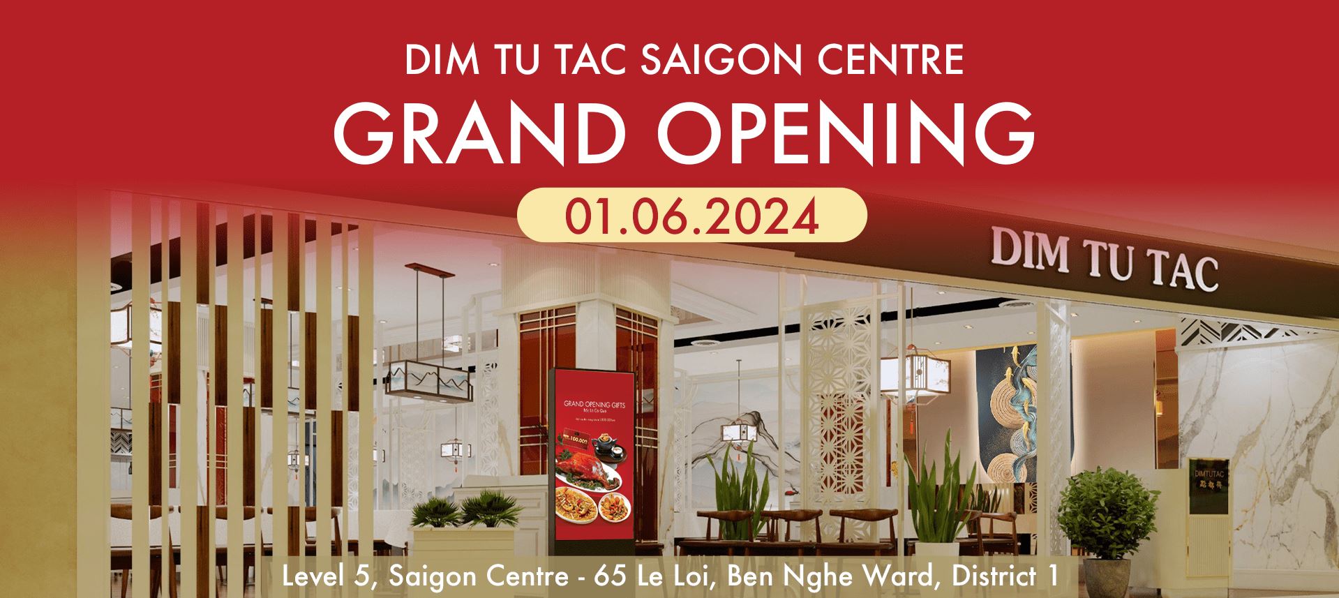 DIM TU TAC SAIGON CENTRE GRAND OPENING WEEK