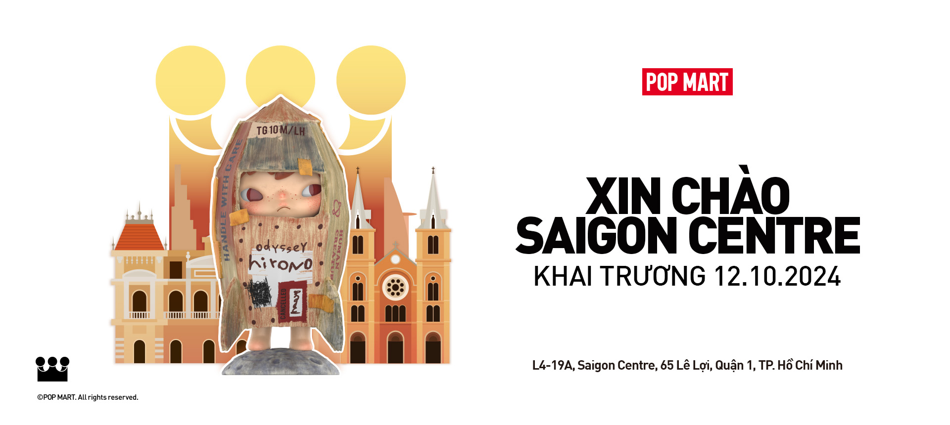 KHAI TRƯƠNG CỬA HÀNG POP MART TẠI SAIGON CENTRE VÀO NGÀY 12.10.2024