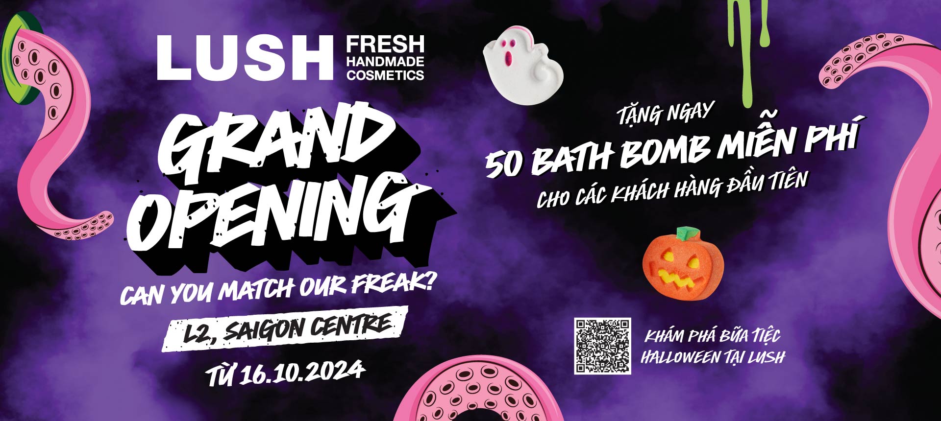 THƯƠNG HIỆU LUSH CHÍNH THỨC CÓ MẶT TẠI SAIGON CENTRE TỪ 16.10.2024!