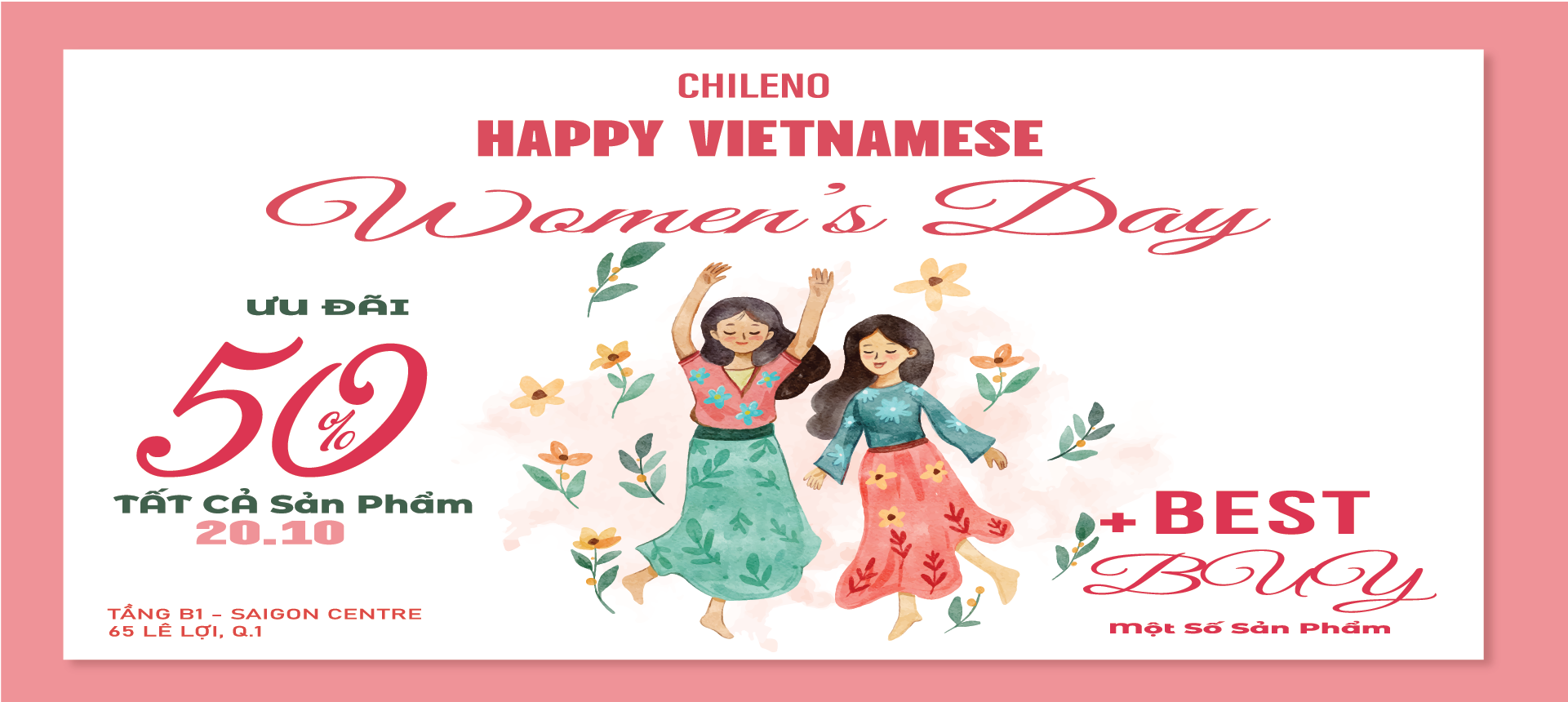 CHILENO - HAPPY VIETNAMESE WOMEN'S DAY