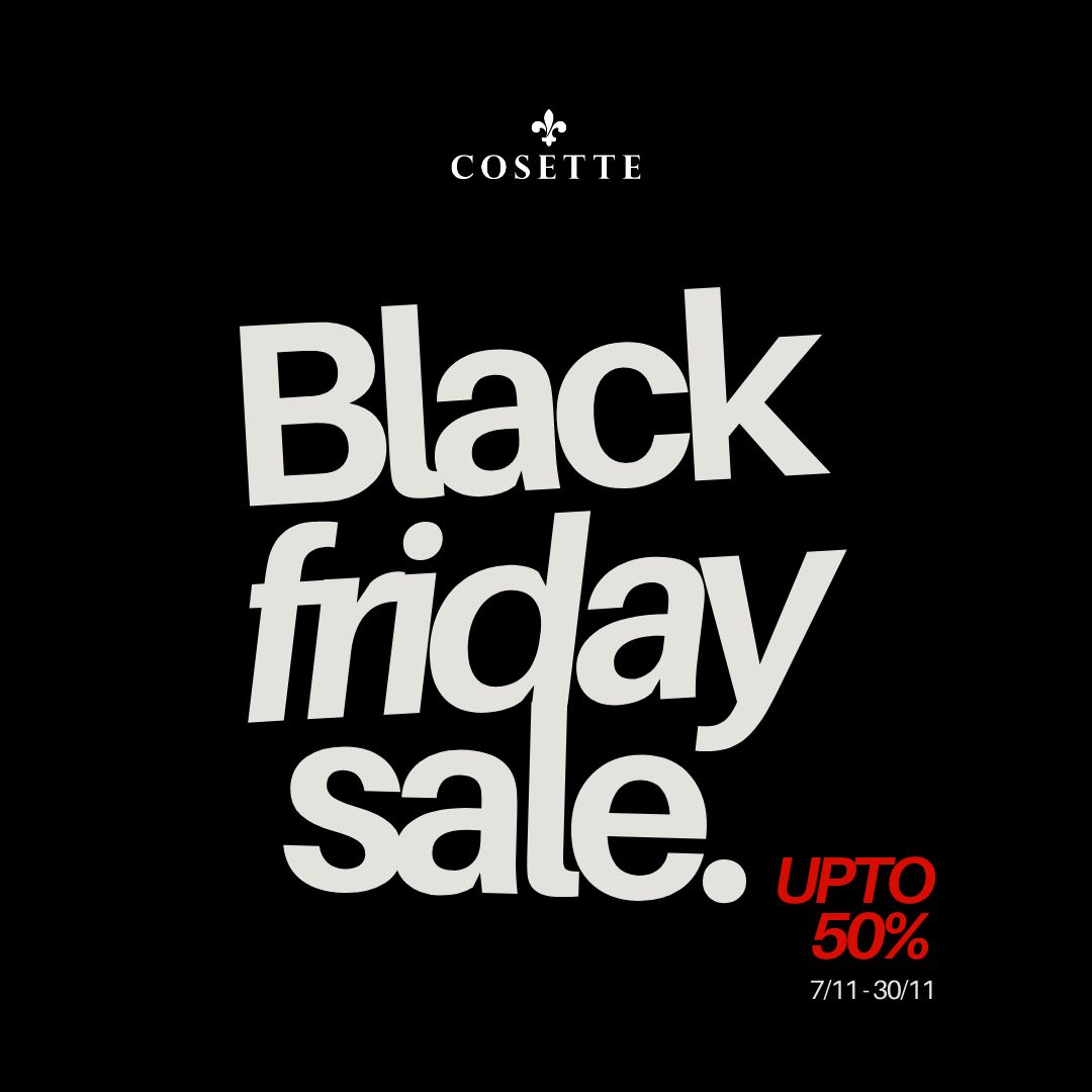 COSETTE - DISCOVER ELEGANCE THIS BLACK FRIDAY