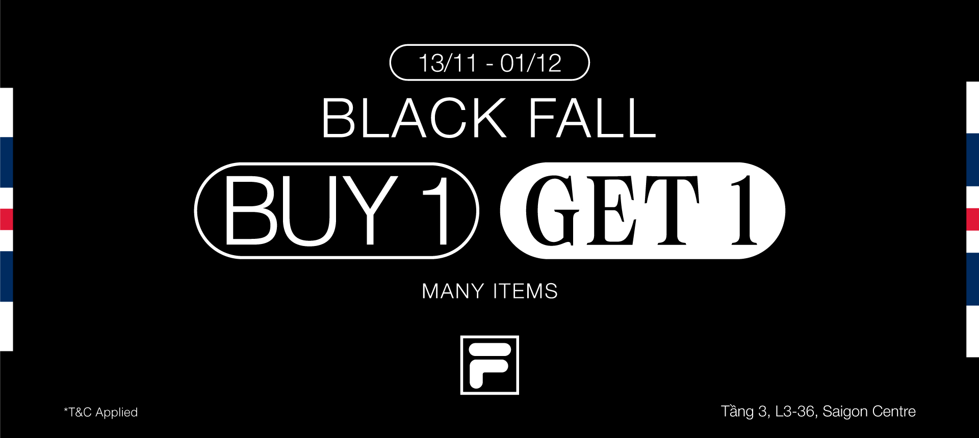 FILA BLACK FALL - BUY 1 GET 1