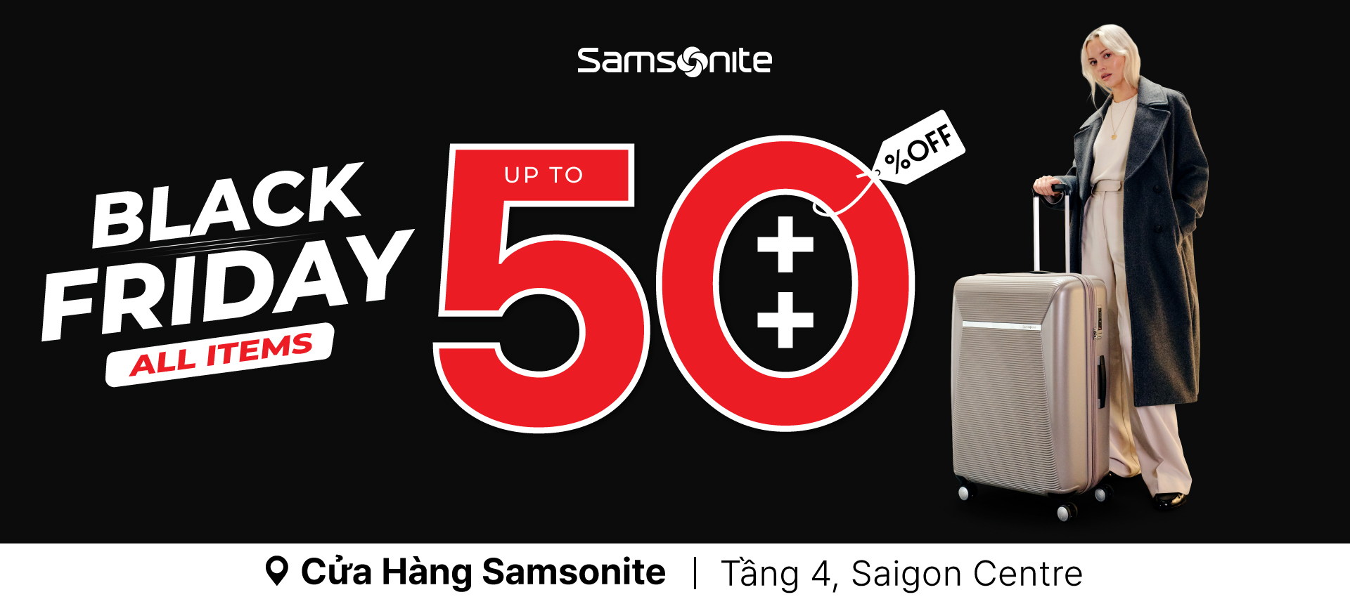 BLACK FRIDAY - SPECIAL SAVINGS AT SAMSONITE