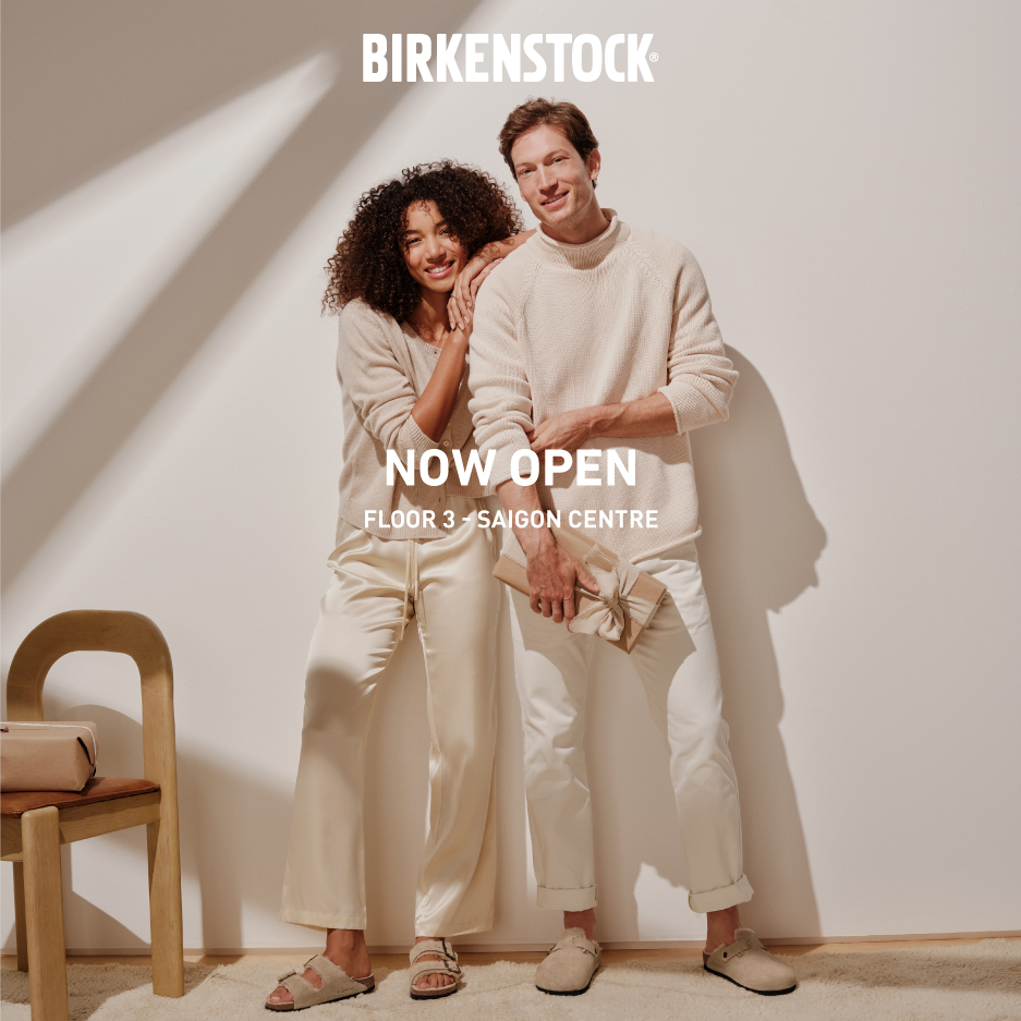 BIRKENSTOCK - HELLO SAIGON CENTRE