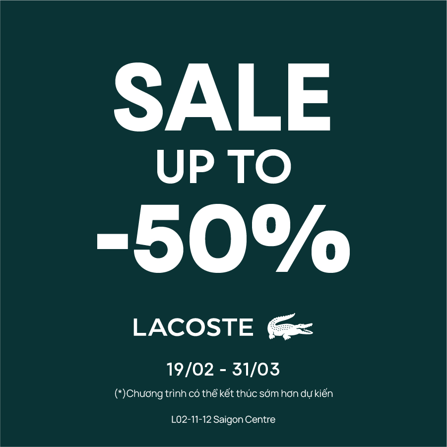 LACOSTE END OF SEASON SALE - UP TO 50% OFF