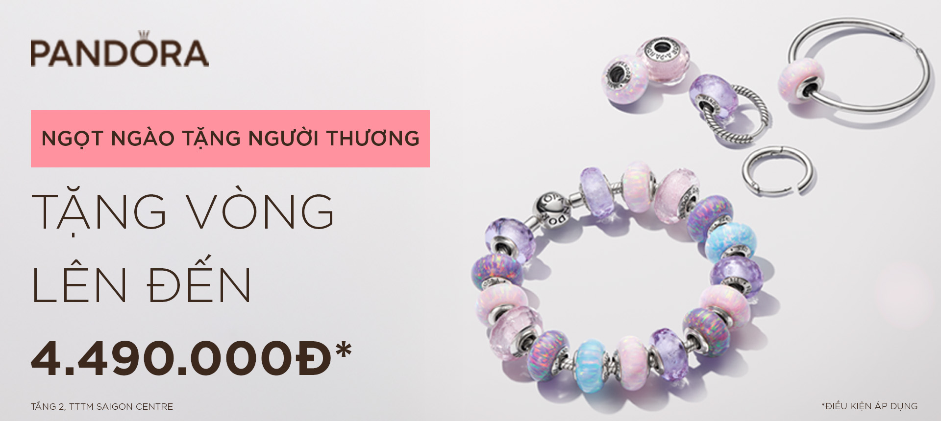 PANDORA - NGỌT NGÀO TẶNG NGƯỜI THƯƠNG - TẶNG VÒNG LÊN ĐẾN 4.490.000Đ