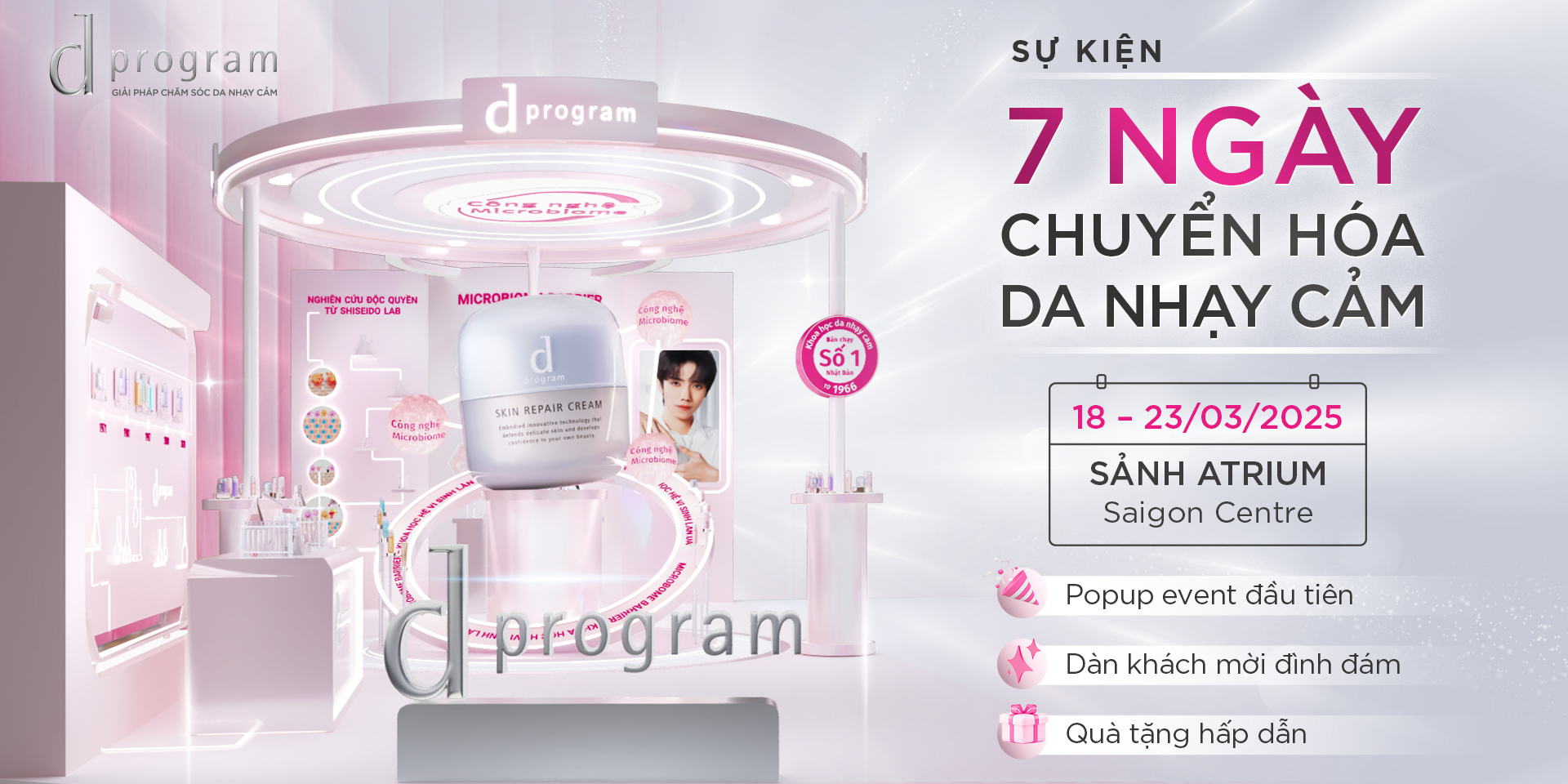 NÓNG BỎNG TAY, SỰ KIỆN POP-UP ĐẦU TIÊN CỦA DPROGRAM – 7 NGÀY CHUYỂN HÓA DA NHẠY CẢM