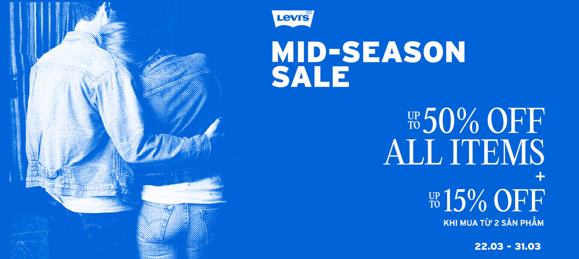 LEVI'S - MID SEASON SALE - ALL THE BEST ITEMS SALE UP TO 50%