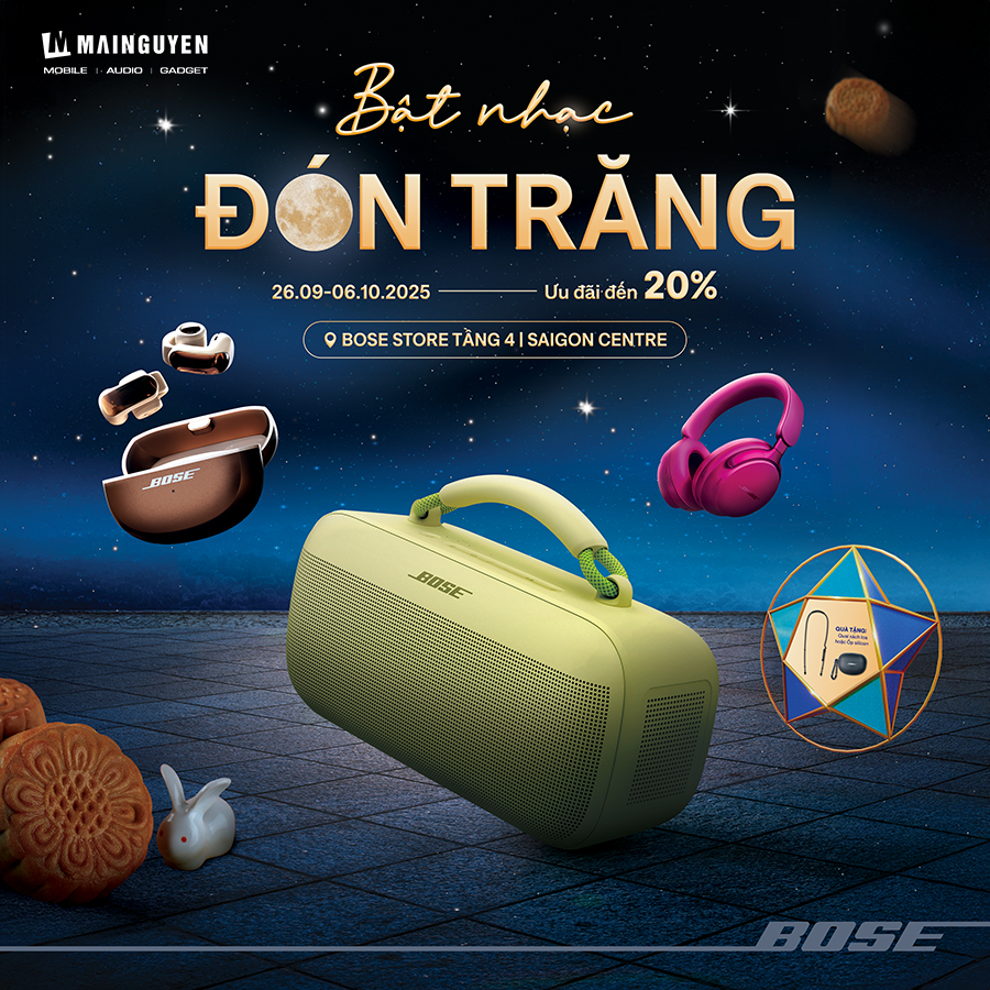 BOSE - BẬT NHẠC ĐÓN TRĂNG