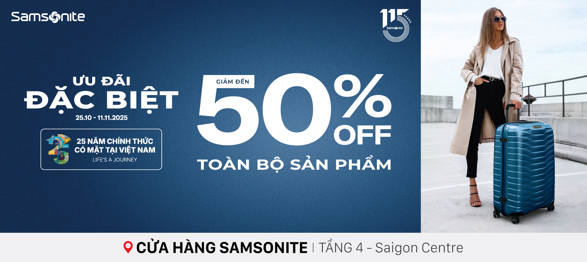 ƯU ĐÃI MỪNG KỶ NIỆM HƠN 25 NĂM SAMSONITE CÓ MẶT TẠI VIỆT NAM