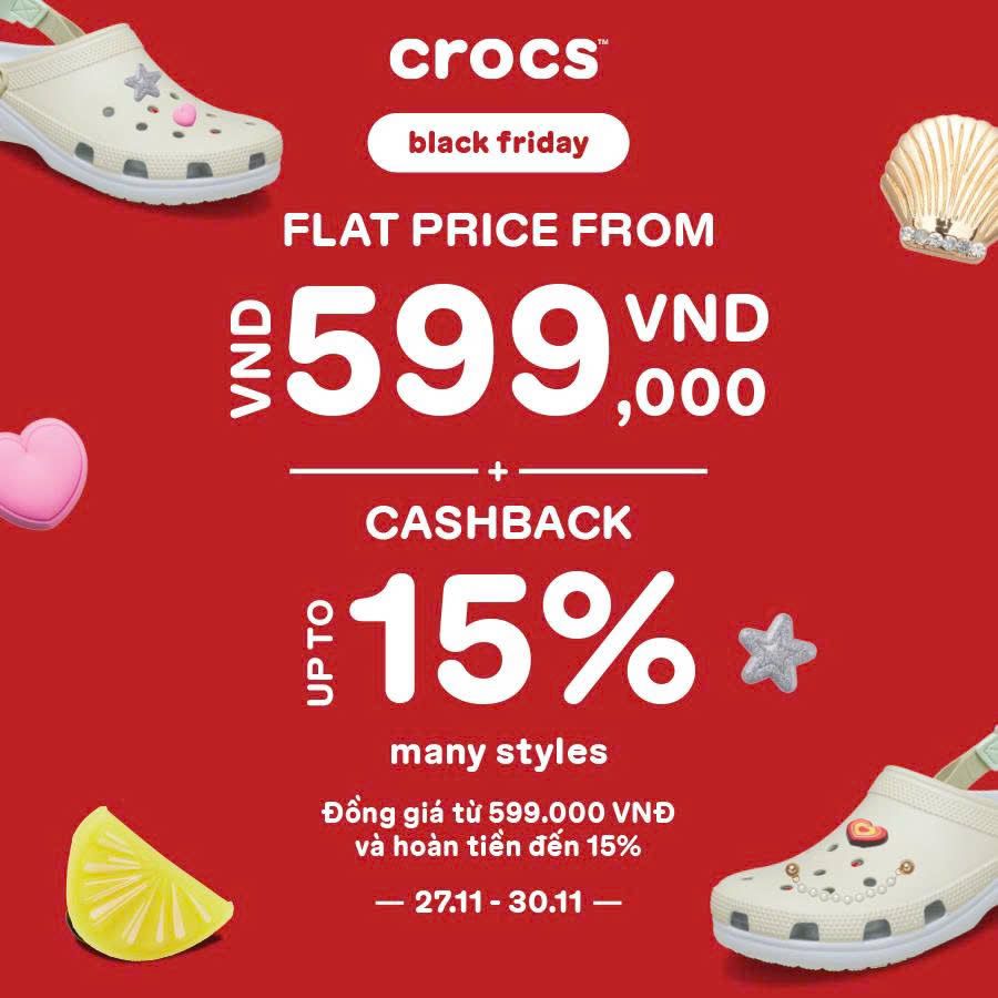 NGÀY ĐEN TỐI, DEALS CHỒNG DEAL THÊM "VUÝP" TẠI CROCS