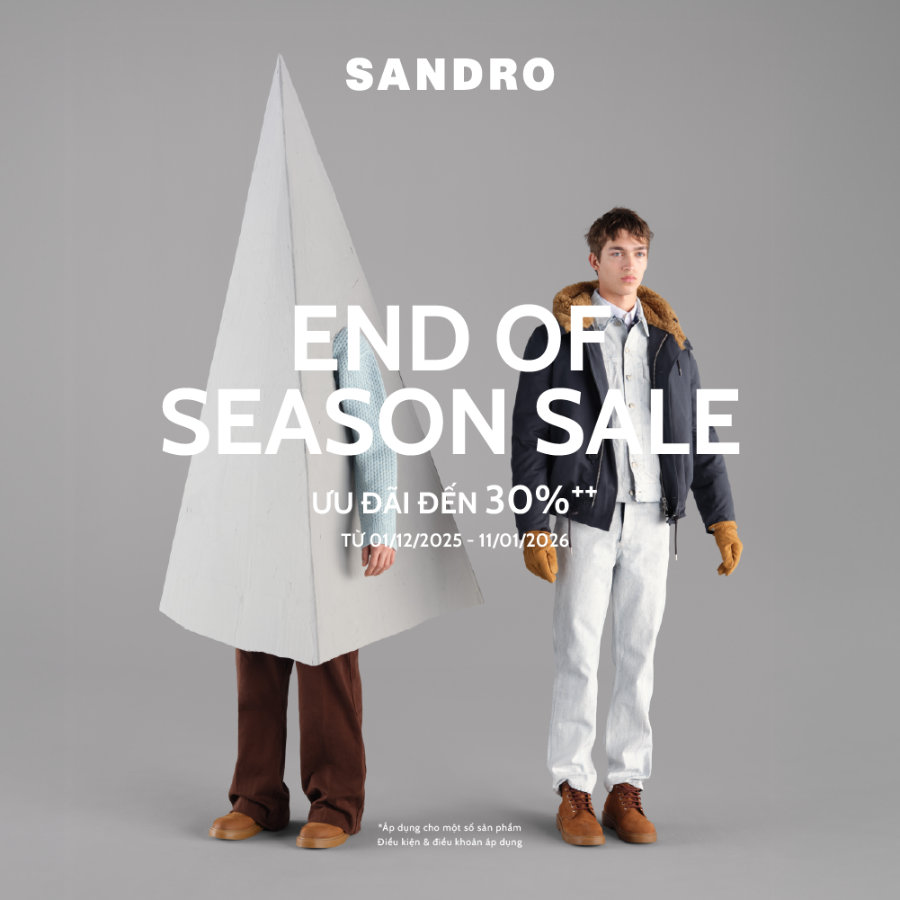 SANDRO - ƯU ĐÃI CUỐI MÙA