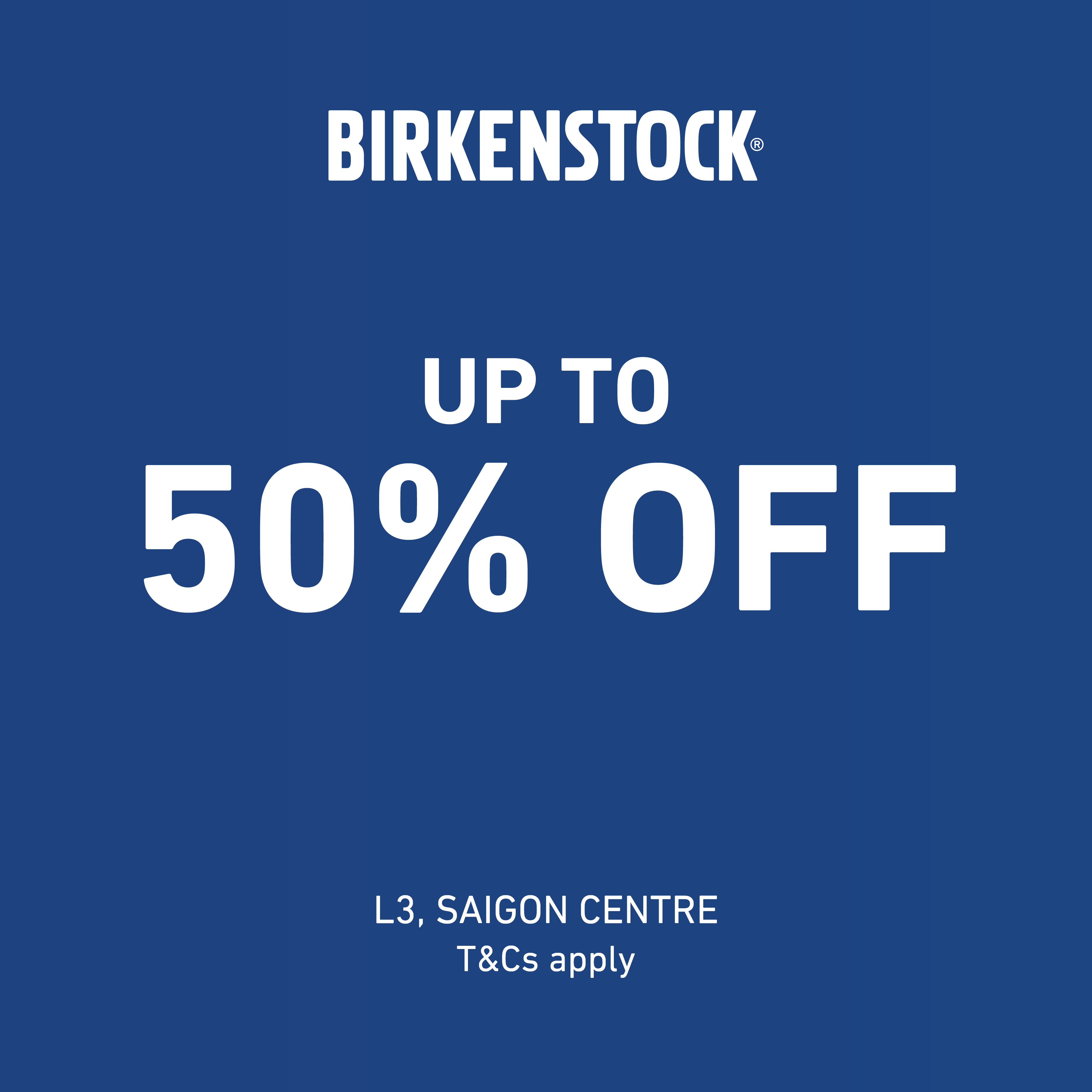 BIRKENSTOCK - END OF SEASON SALE - UP TO 50% OFF