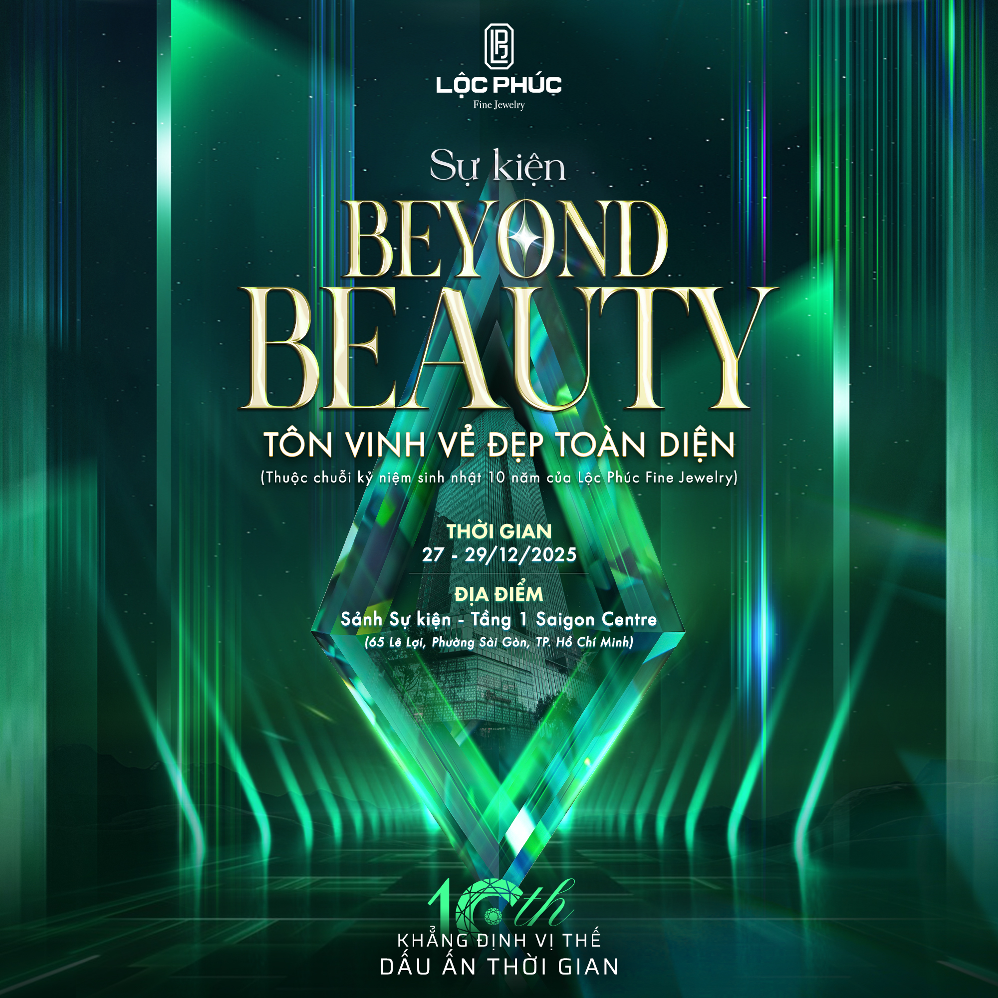 BEYOND BEAUTY - SỰ KIỆN ĐÁNH DẤU CHƯƠNG MỚI TRÊN HÀNH TRÌNH LỘC PHÚC FINE JEWELRY