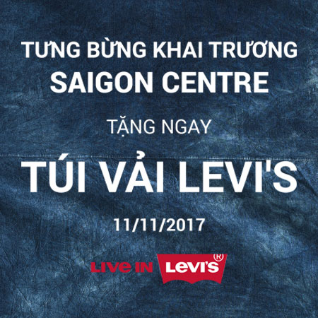 MỪNG KHAI TRƯƠNG LEVI'S