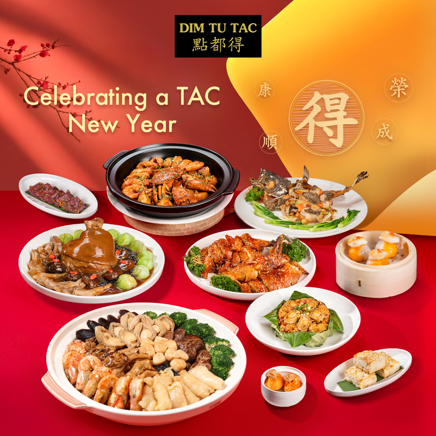 DIM TU TAC - CELEBRATING A TAC「得」NEW YEAR