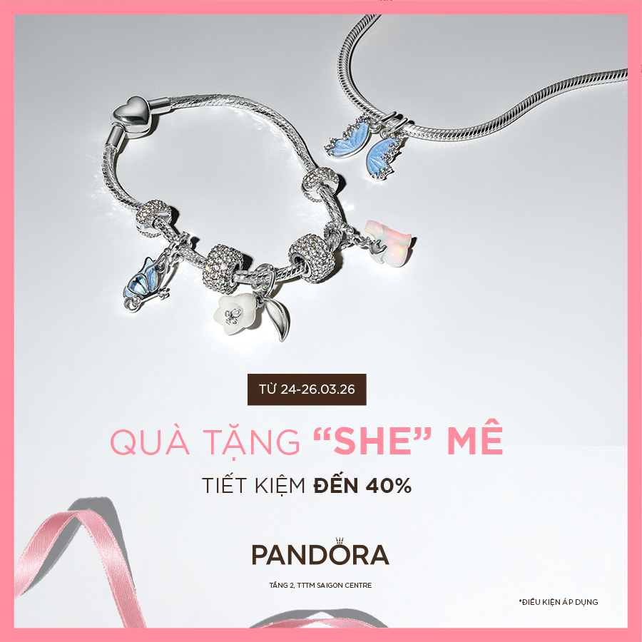 PANDORA - YÊU BẢN THÂN THEO CÁCH TINH TẾ