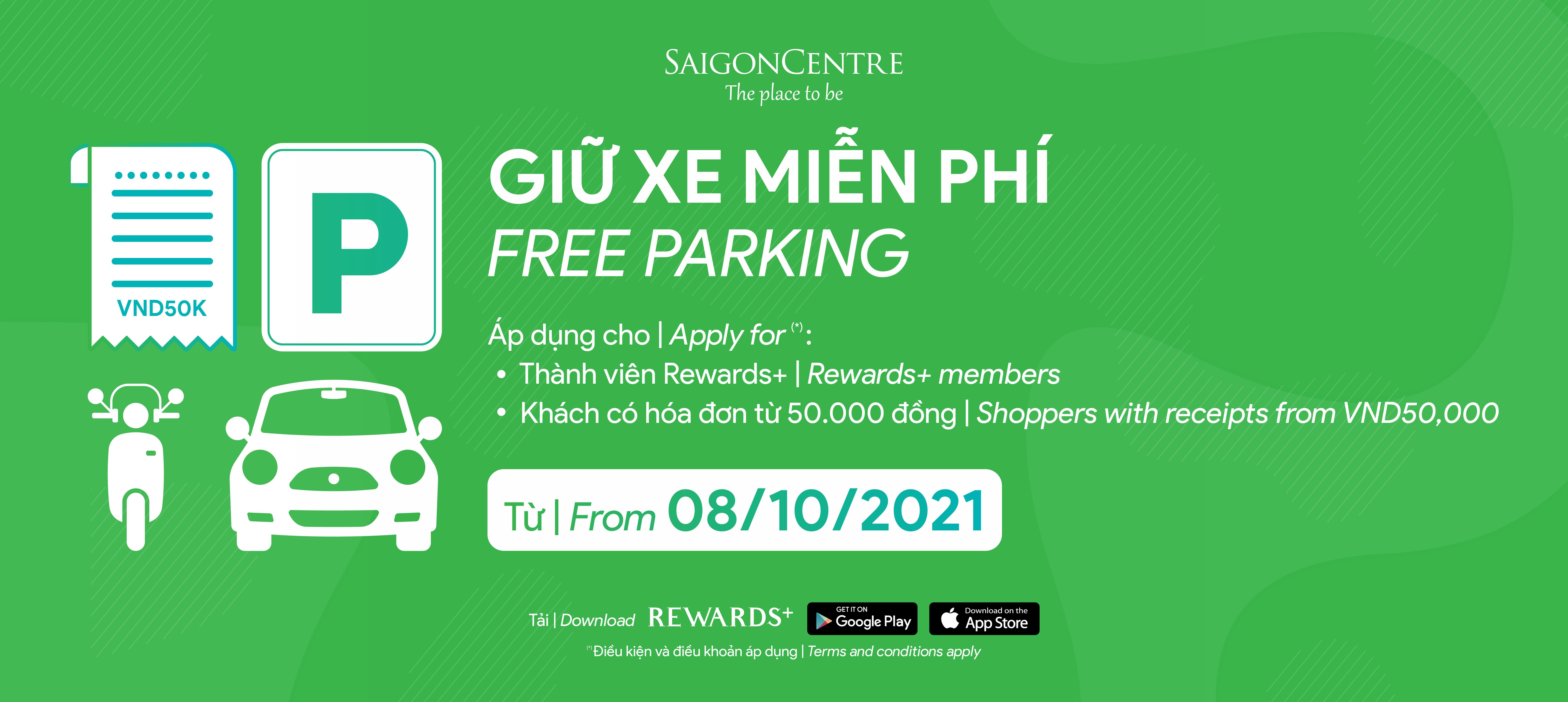 GIỮ XE MIỄN PHÍ CHO THÀNH VIÊN REWARDS+ HOẶC HÓA ĐƠN 50K