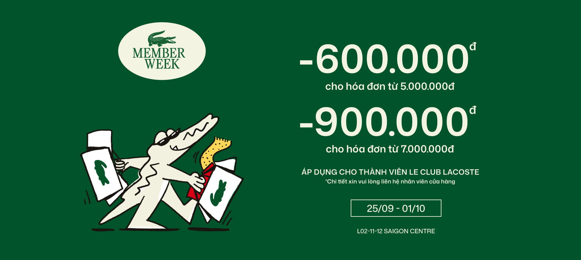 LACOSTE MEMBERS WEEK - ĐẶC QUYỀN MUA SẮM TUẦN LỄ THÀNH VIÊN