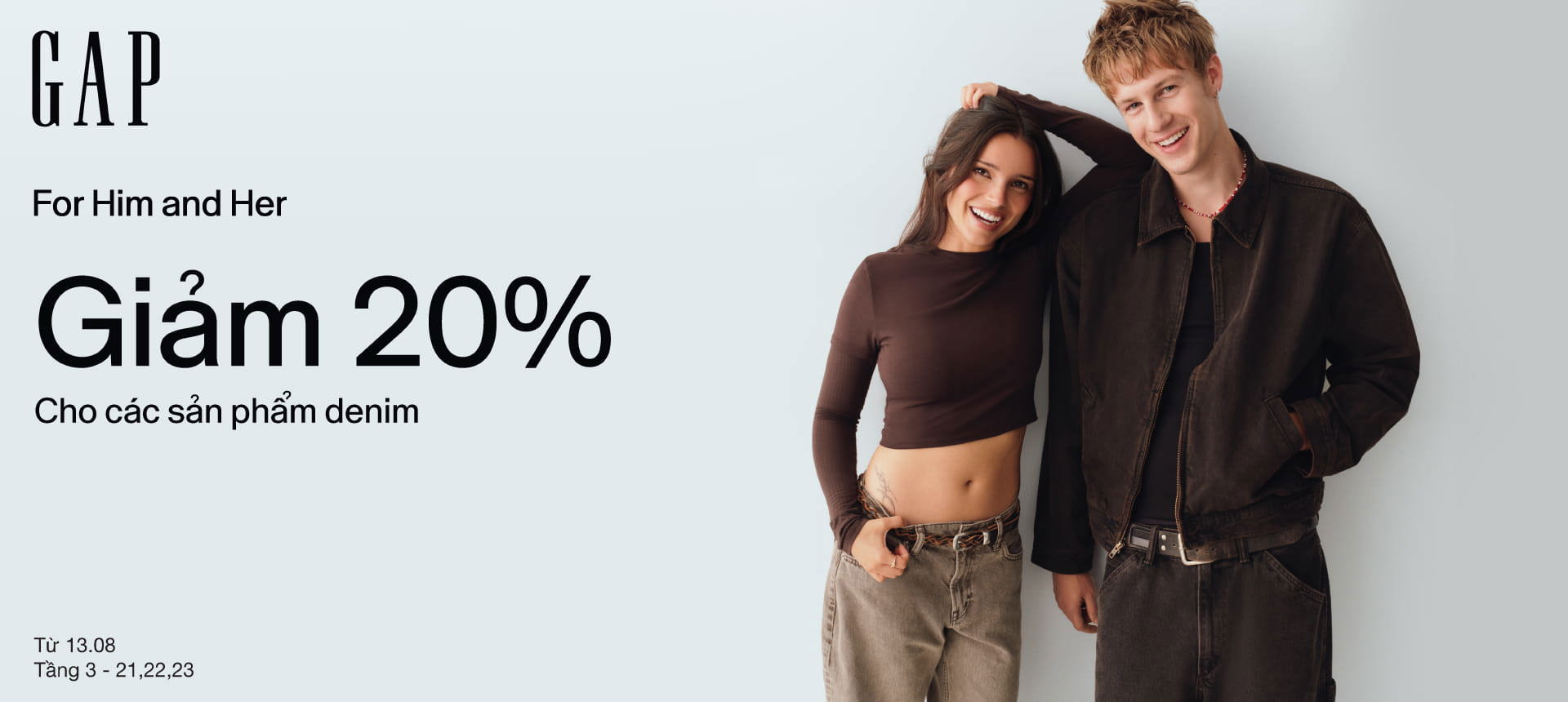 GAP DENIM FOR HIM & HER - 20% OFF ALL DENIM ITEMS