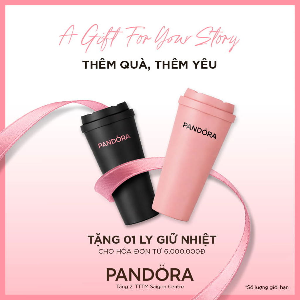 PANDORA - THÊM QUÀ - THÊM YÊU