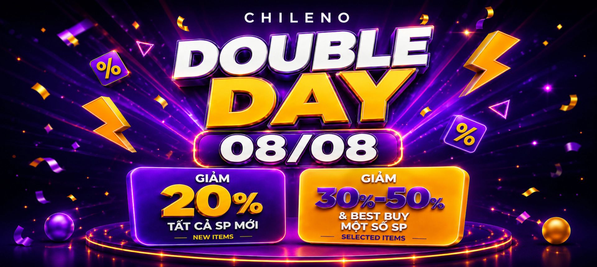 CHILENO SIÊU SALE 8/8 – THANH LỊCH HƠN, ƯU ĐÃI HƠN 
