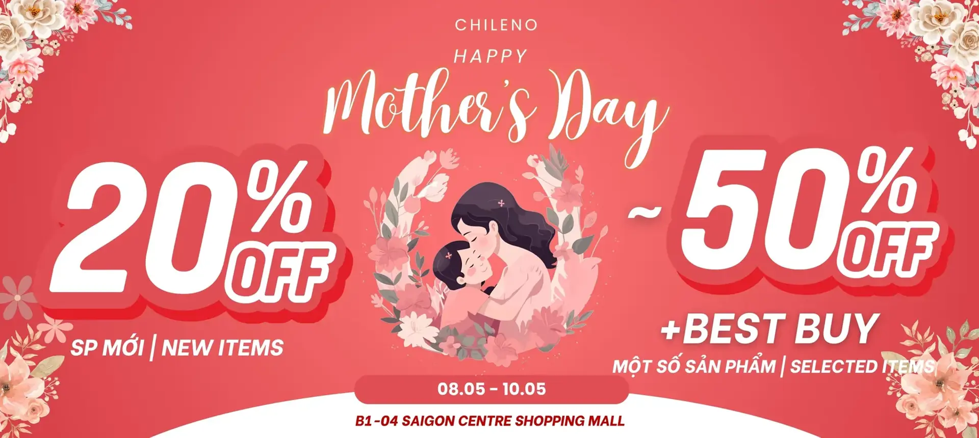 CHILENO - HAPPY MOTHER’S DAY