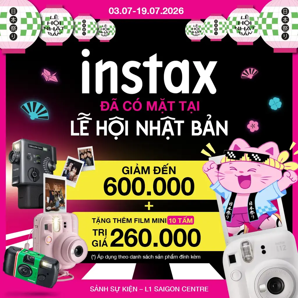 INSTAX KHUẤY ĐỘNG LỄ HỘI NHẬT BẢN TẠI SAIGON CENTRE VỚI HÀNG NGÀN ƯU ĐÃI