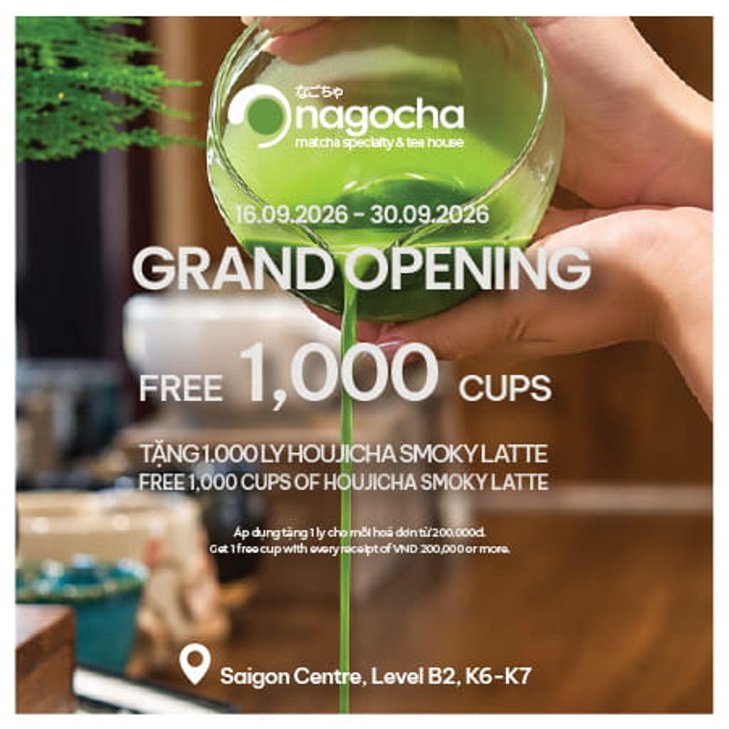 GRAND OPENING | NAGOCHA @ SAIGON CENTRE